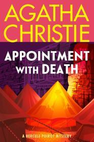 Appointment with Death                                                                                                                                <br><span class="capt-avtor"> By:Christie, Agatha                                  </span><br><span class="capt-pari"> Eur:16,24 Мкд:999</span>